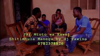 Pk Mtoto wa Kawe - Shitimbula Manegu Singeli ya Kipogoro  Audio by dj rawiso