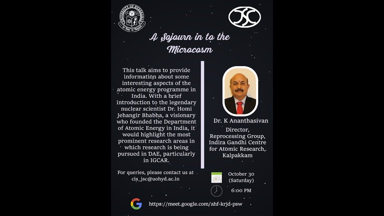 "A Sojourn into the Microcosm" || Dr. K. Ananthasivan