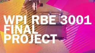 RBE 3001 Final Project