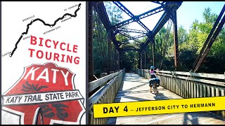 THE KATY TRAIL Day 4:Jefferson City to Hermann, Missouri, Bike Touring  America's Longest Rail Trail