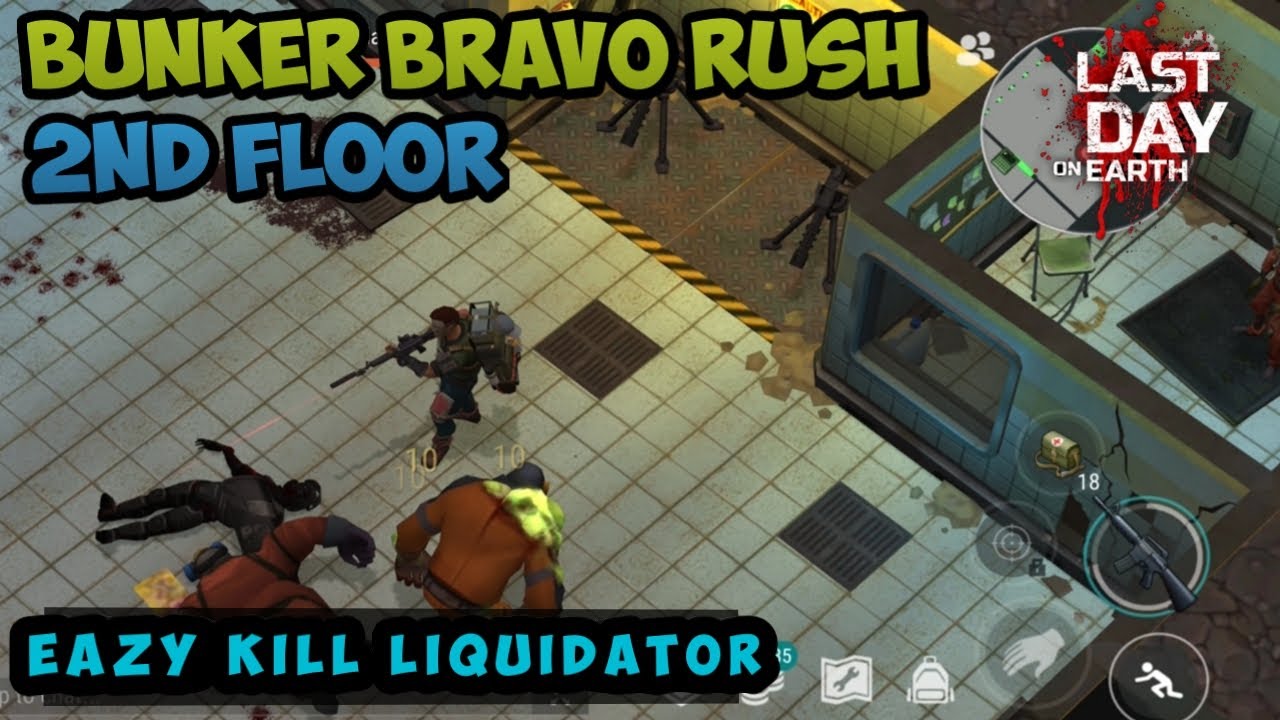 Clear Bravo Floor 2 | Kill Liquidator Last Day On Earth Survival - YouTube