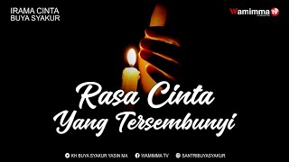 The Hidden Feeling of Love - Irama Cinta Buya Syakur #99