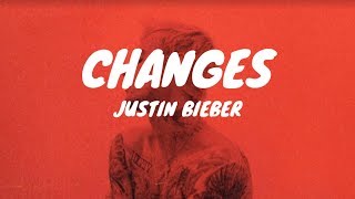 Justin Bieber - Changes (Lyrics) 🎵