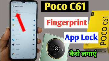 Poco c61 me app lock kaise lagaye /Poco c61 app me fingerprint lock kaise lagaye /Poco c61 app lock