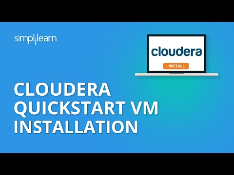 Cloudera Quickstart VM Installation | Cloudera Hadoop Installation | Cloudera Tutorial | Simplilearn