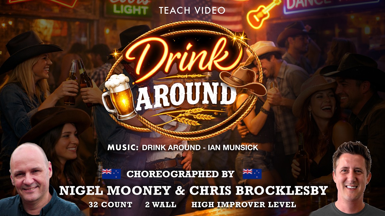 Drink Around - Line Dance TEACH (Chris Brocklesby & Nigel Mooney - NZ)