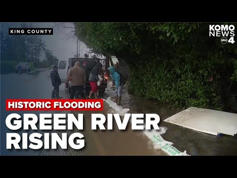 Green River Prompts Flooding Mad Scramble To Build Barricades In Kent