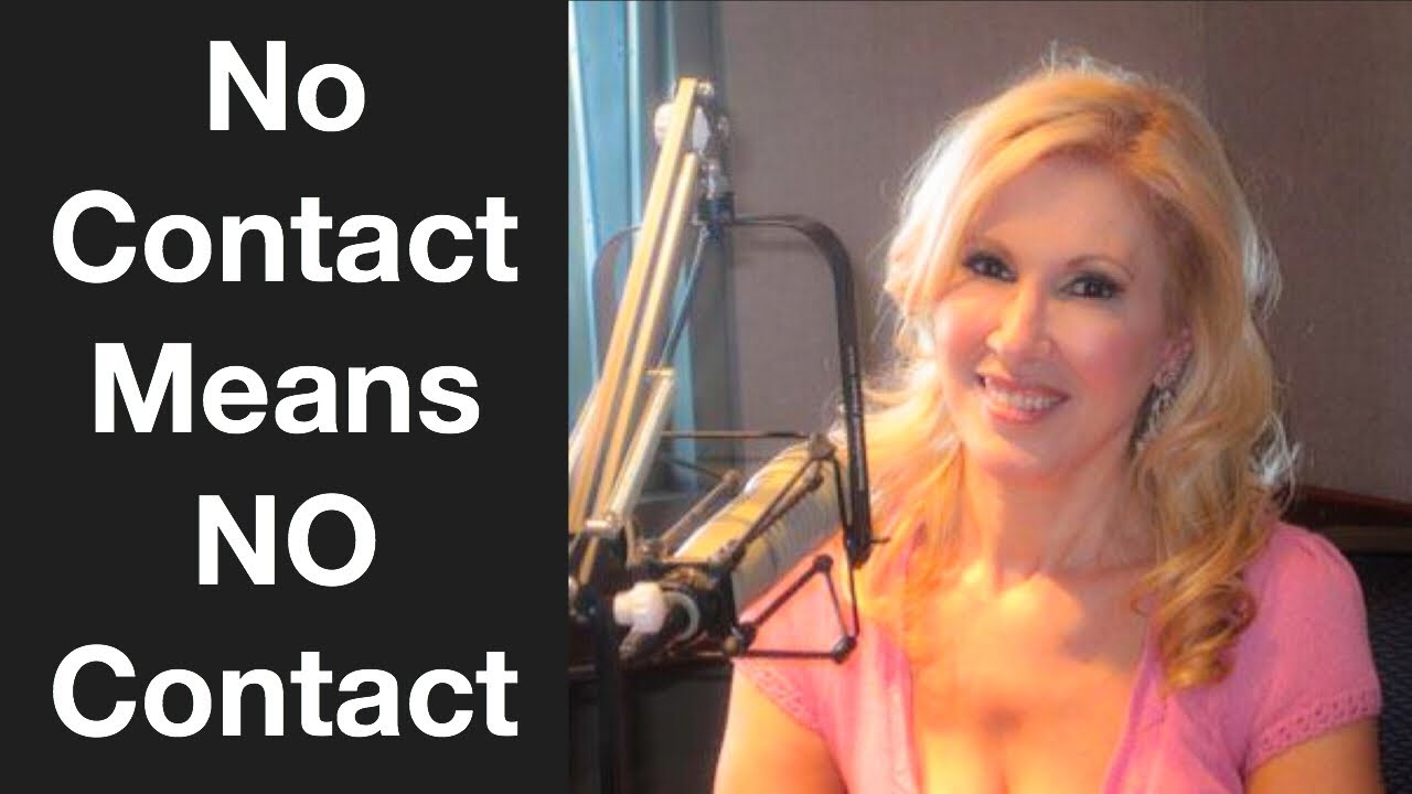 No Contact Means NO Contact YouTube