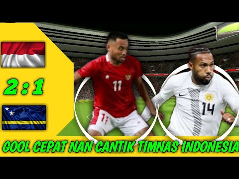 FULL HD HIGHLIGHT TIMNAS INDONESIA VS CURACAO || goll cepat man cantik || kolongan sadil ramdani