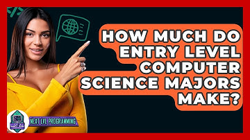 How Much Do Entry Level Computer Science Majors Make? - Next LVL Programming