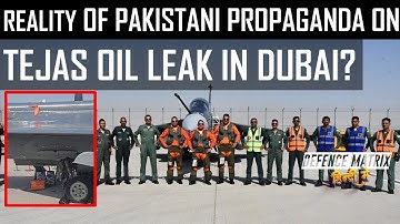 Reality of Pakistani Propaganda on Tejas Oil Leak in Dubai | हिंदी में