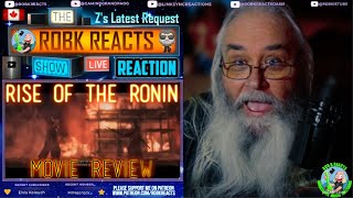 Rise of the Ronin  Movie watch and Review - Requested Reaction