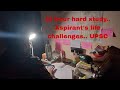 16 hour whole night study... UPSC aspirant's challenges...Delhi