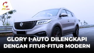 Glory i-Auto dari DFSK, Si Kekar dengan Interior Mewah - JPNN.com