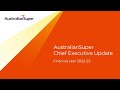 Australiansuper chief executive update  financial year 202223