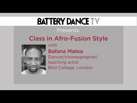 Video Class in Afro-Fusion Style with Bafana Matea