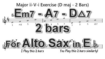 [ Em7 - A7 - DMaj7 ] 2 Bars ii - V - i exercises for Alto Sax in Eb