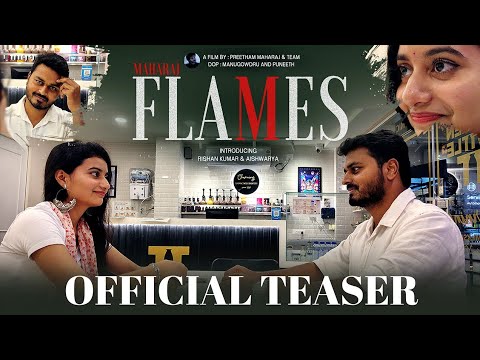 FLAMES – Kannada Short Movie | Official Teaser| First Look|Preetham Maharaj|Rishan kumar| Aishwarya 
