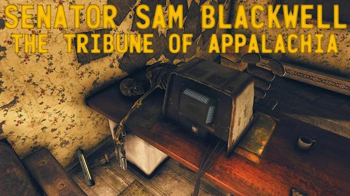 Fallout 76 Lore -  Senator Samuel Blackwell, the R...