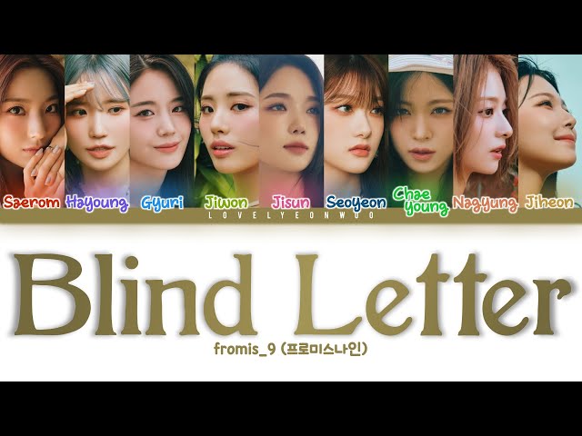 fromis_9 (프로미스나인) – Blind Letter Lyrics (Color Coded Han/Rom/Eng) class=