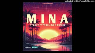 MINA_-_Starly ft Waku & Essii D_-_prod By Dready Blackz - 2024 - Black-Native - Rekorts mp3.