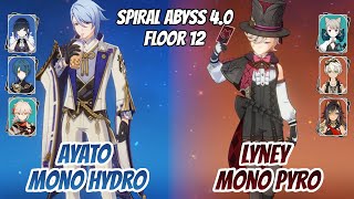 Ayato x Yelan Mono Hydro & Lyney Lynette Mono Pyro Team Spiral Abyss Floor 12 9 Stars Genshin Impact