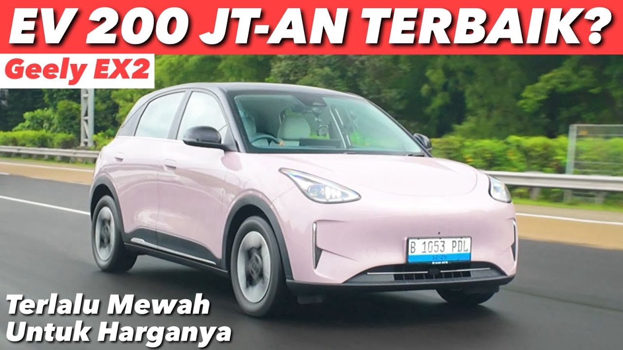 BAGAI SALAH HARGA, GEELY EX2 INI TERLALU BAGUS BUAT 200 JUTAAN