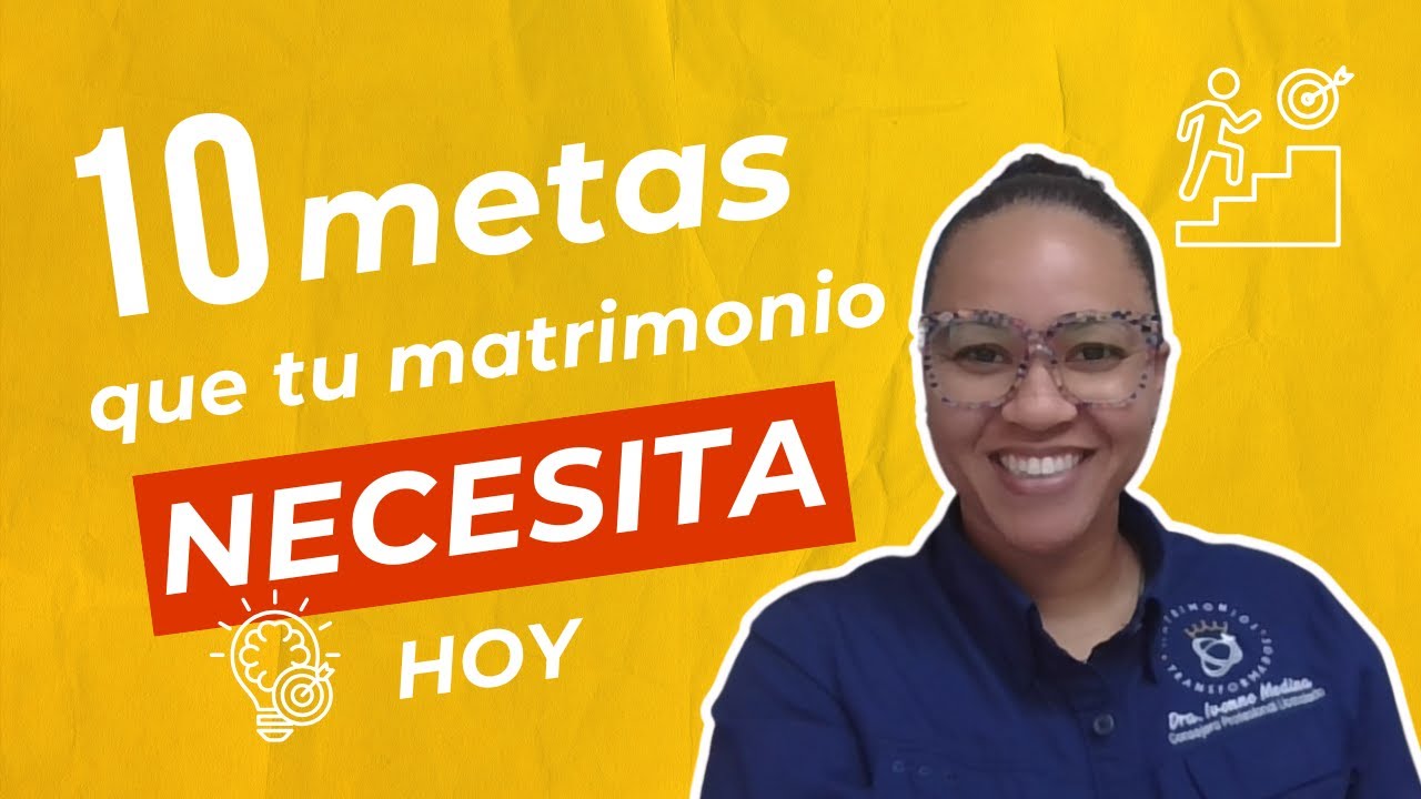 10 METAS DE PAREJA 🎯 QUE TRANSFORMAN TU MATRIMONIO