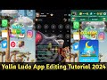 Yalla ludo app editing tutorial  apni marzi se yalla ludo k room ki  theme lagayen 