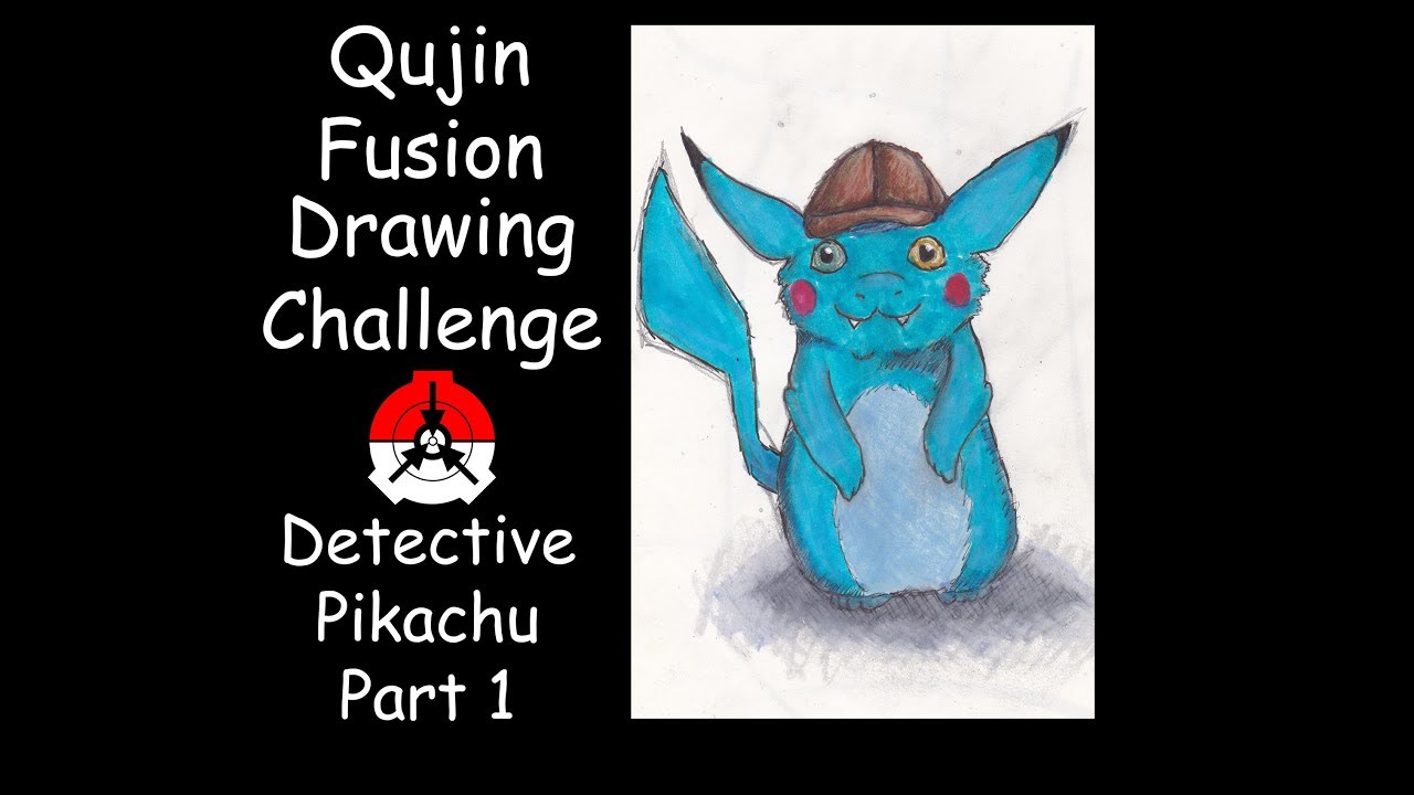 Qujin Fusion Drawing Challenge Detective Pikachu part 1