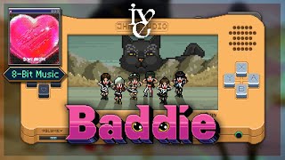 Ive (아이브) - 'Baddie' / 8 Bit Cover