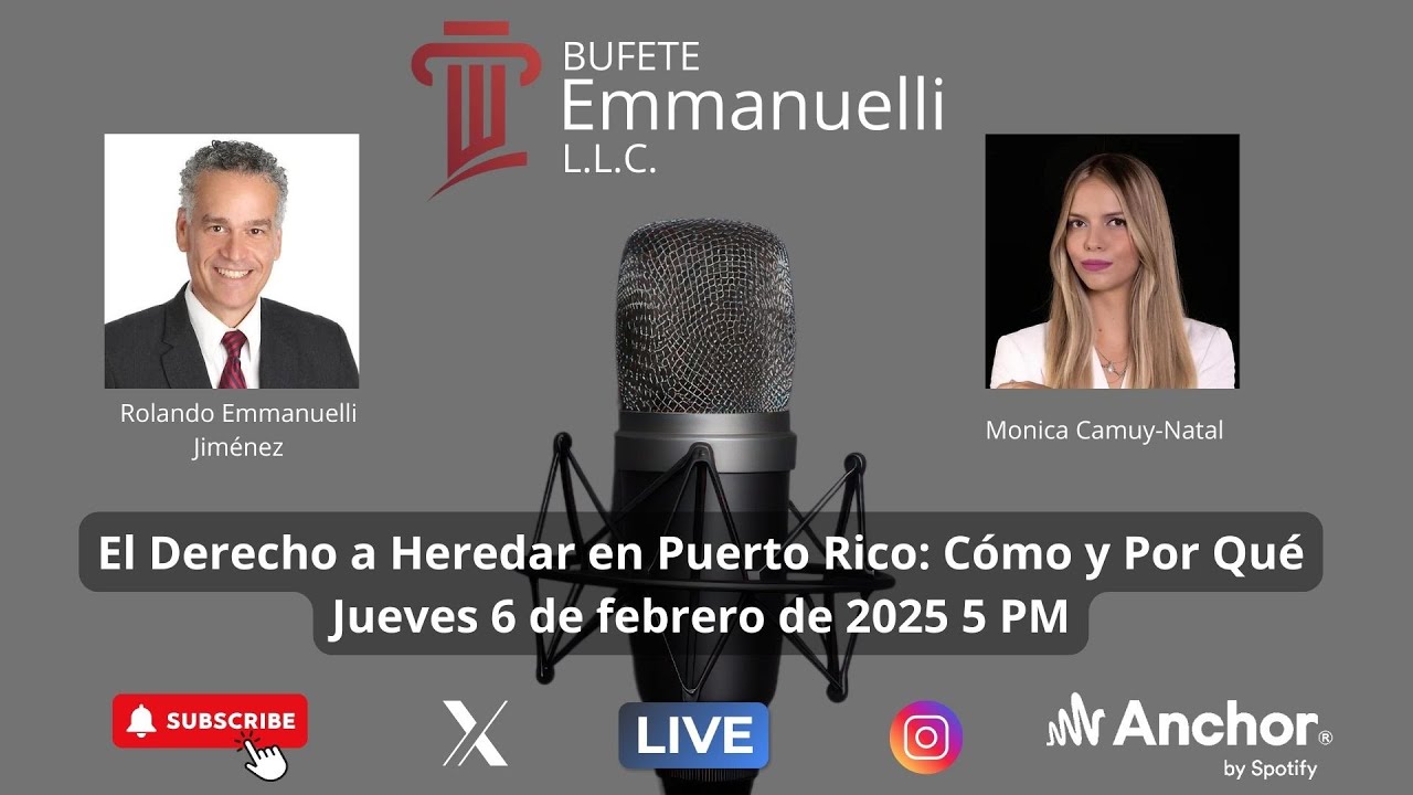 El Derecho a Heredar en Puerto Rico: Cómo y Por Qué