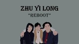 [INDO SUB] Zhu Yi Long (朱一龙) - Reboot Lyrics | Reunion: The Sound of the Providence OST by Dheandra Firdhania 5,851 views 3 years ago 4 minutes, 48 seconds