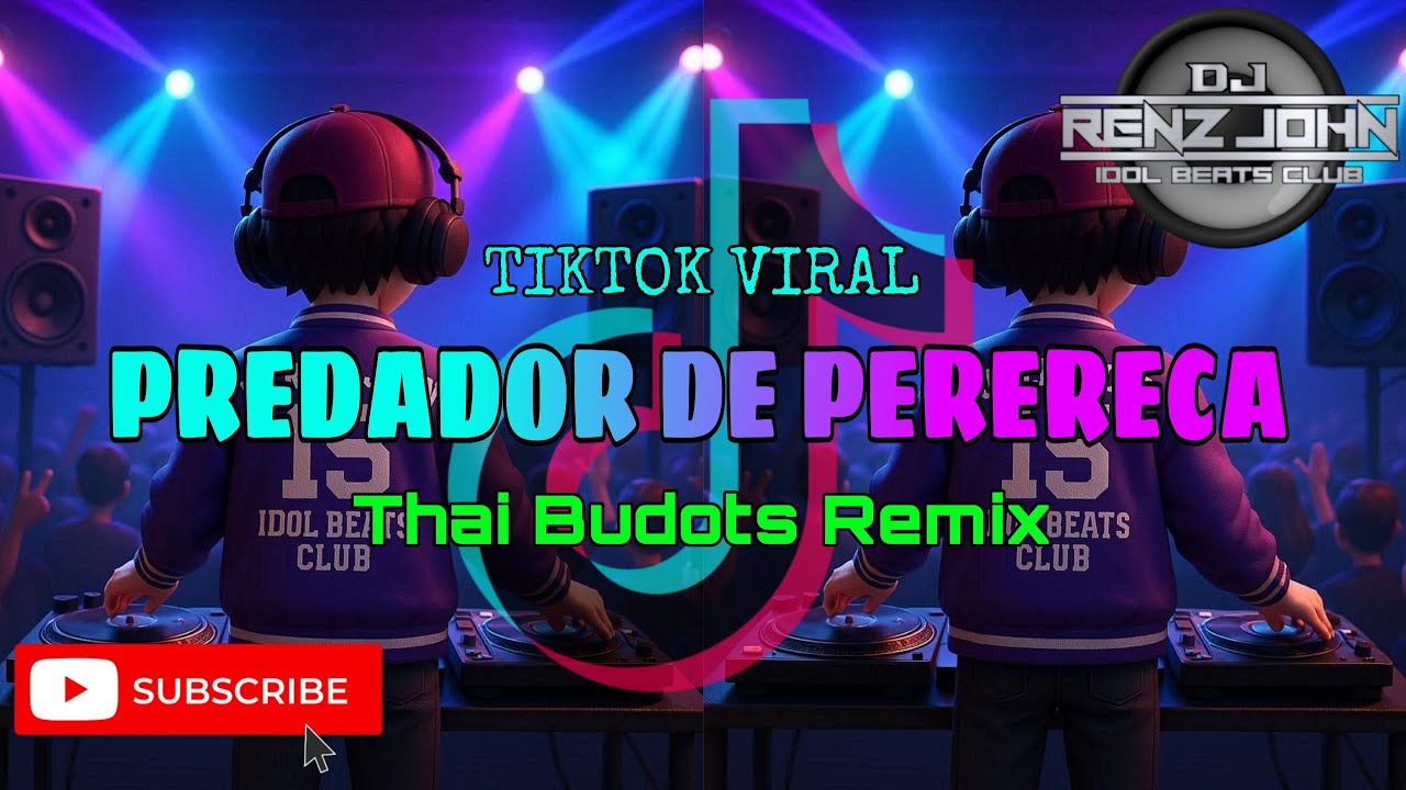 Predador de Perereca (Thai Budots Remix) - DJ Renz John Remix - 2k25