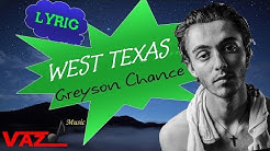 Greyson Chance - west texas (Lyrics)  - Durasi: 3:37. 