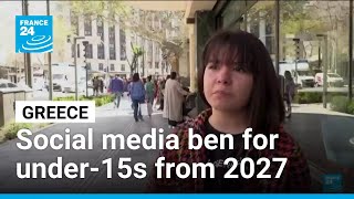 Greece To Ban Social Media For Under-15S From 2027 France 24 English