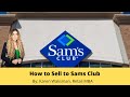 How to Sell to Sams Club | Become a Sams Club Vendor | Sell to Sams Club | Sams Club Supplier