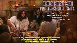 CHÚA NHẬT XXII MÙA THƯỜNG NIÊN - NĂM C CHÚA NHẬT XXII MÙA THƯỜNG NIÊN - NĂM C