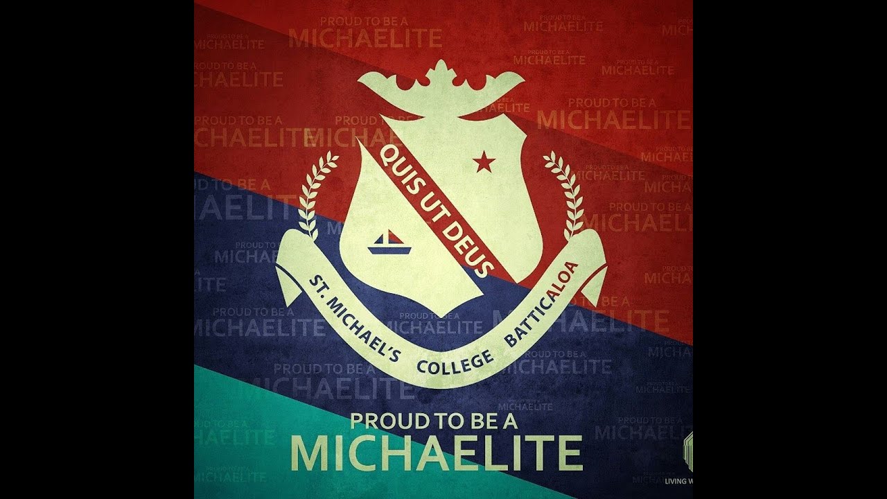 College Anthem, St. Michael's College, Batticaloa