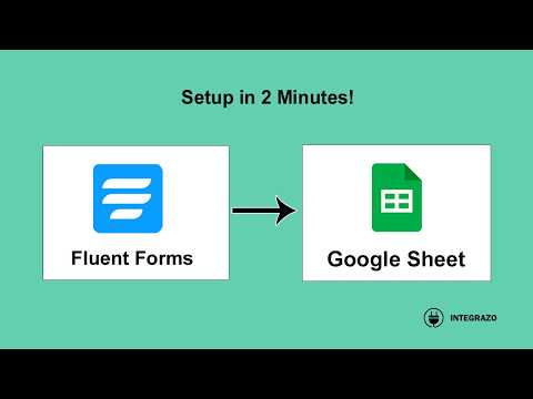 Fluent Forms to Google Sheets Integration in WordPress (Free Plugin) | Integrazo Automator