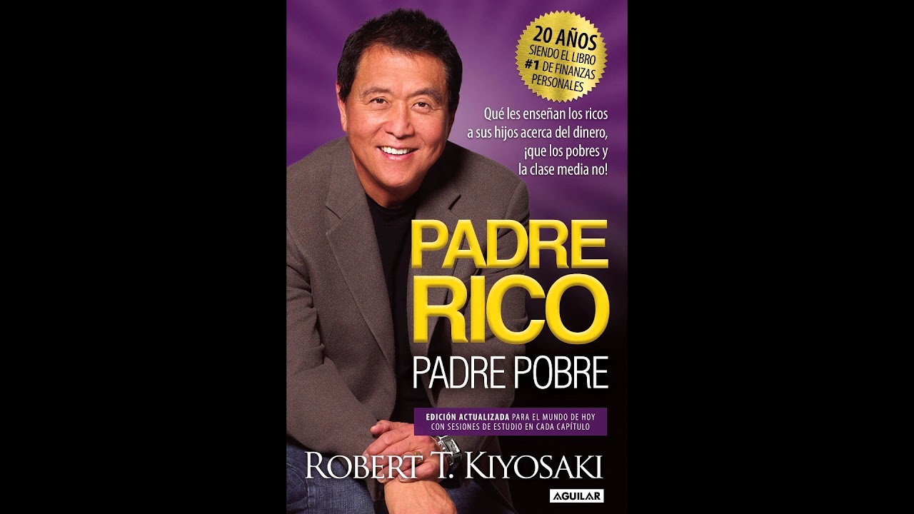Padre Rico Padre Pobre Leccion 2