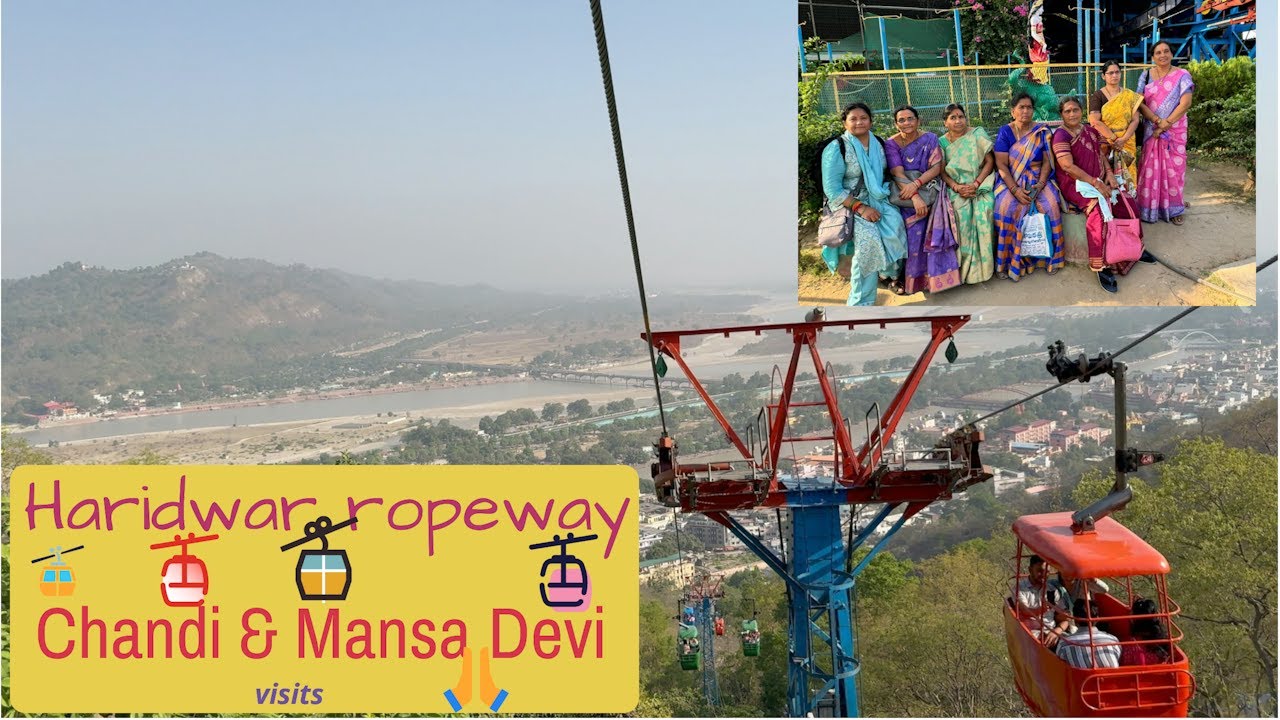 Haridwar ropeway to Chandi & Mansa Devi temples. @hamaraBharatUSA - YouTube