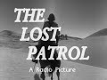 THE LOST PATROL 1934 Faux Trailer