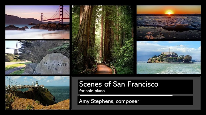 Scenes of San Francisco for solo piano by Amy Step...