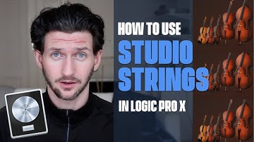 How To Use Studio Strings in Logic Pro X