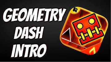 Geometry Dash Intro | EPIC INTROS 2