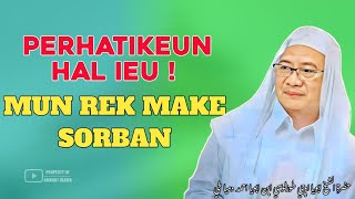 CARA MAKE SORBAN || ABUYA UCI TURTUSI