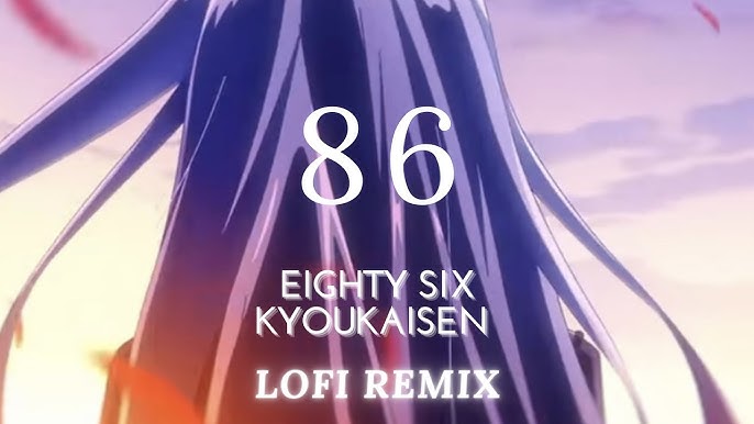 86: Eighty Six Part 2 ED/Ending Final Episode Full『LilaS』by  SawanoHiroyuki[nZk] ft. Honoka Takahashi 