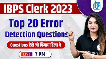 IBPS Clerk 2023 | Top 20 Error Detection Questions | English By Aanchal Mam