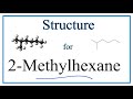 Understanding 2-Methylhexane Structure